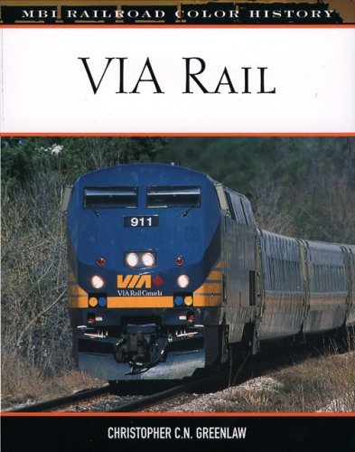 VIA Rail (MBI Railroad Color History)