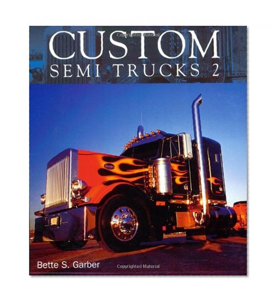 Custom Semi Trucks 2