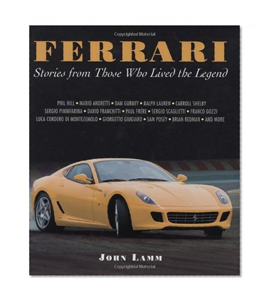 Ferrari: Stories from Those Who Lived the Legend