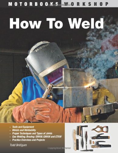Book Cover How To Weld (Motorbooks Workshop)