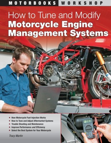 How to Tune and Modify Motorcycle Engine Management Systems (Motorbooks Workshop)