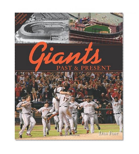 Giants Past & Present: Revised Edition