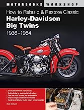 How to Rebuild and Restore Classic Harley-Davidson Big Twins 1936-1964 (Motorbooks Workshop)