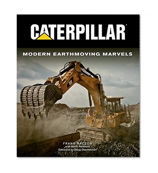Caterpillar: Modern Earthmoving Marvels