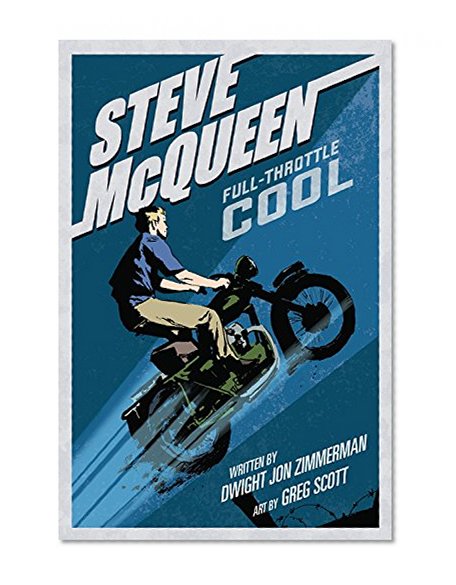 Steve McQueen: Full-Throttle Cool