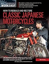 How to Rebuild and Restore Classic Japanese Motorcycles (Motorbooks Workshop)