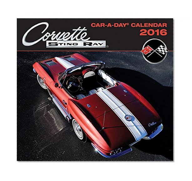Corvette Sting Ray Car-a-Day Calendar 2016