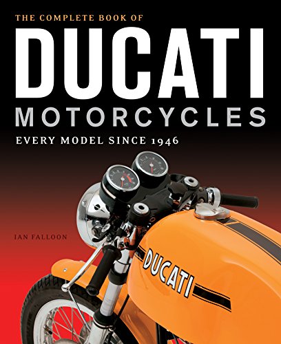 Book Cover The Complete Book of Ducati Motorcycles: Every Model Since 1946