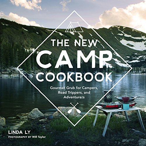 Book Cover The New Camp Cookbook: Gourmet Grub for Campers, Road Trippers, and Adventurers