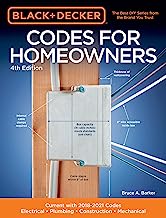 Book Cover Black & Decker Codes for Homeowners 4th Edition: Current with 2018-2021 Codes - Electrical â€¢ Plumbing â€¢ Construction â€¢ Mechanical (Black & Decker Complete Guide)