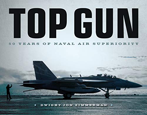 Book Cover Top Gun: 50 Years of Naval Air Superiority