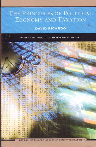 The Principles of Political Economy and Taxation (Barnes & Noble Library of Essential Reading)