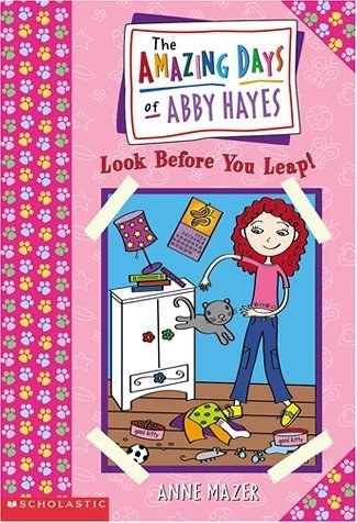 Book Cover #4 Have Wheels, Will Travel, #5 Look Before You Leap!, #6 The Pen Is Mightier Than the Sword (The Amazing Days of Abby Hayes, Vol. Two)