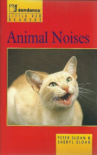 Animal Noises (Sundance Little Red Readers)