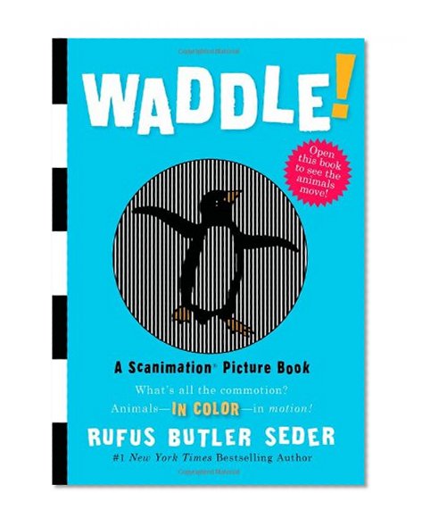 Book Cover Waddle!: A Scanimation Picture Book (Scanimation Picture Books)