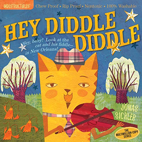 Book Cover Indestructibles: Hey Diddle Diddle: Chew Proof Â· Rip Proof Â· Nontoxic Â· 100% Washable (Book for Babies, Newborn Books, Safe to Chew)