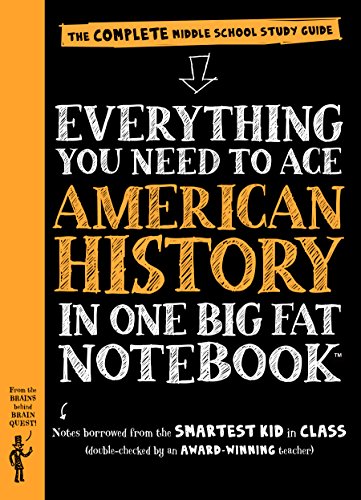 Book Cover Workman Publishing Company : Ace American History in One Big Fat Notebook: The Complete Middle School Study Guide (Big Fat Notebooks)