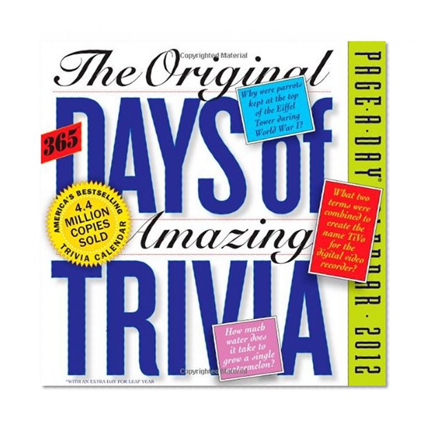 Original 365 Days of Amazing Trivia 2012 Calendar (Page a Day Calendar)