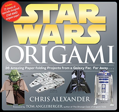 Book Cover Star Wars Origami: 36 Amazing Paper-folding Projects from a Galaxy Far, Far Away....