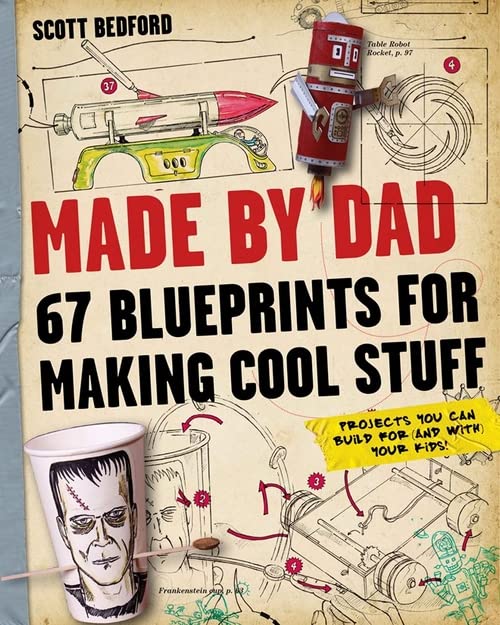 Book Cover Made by Dad: 67 Blueprints for Making Cool Stuff