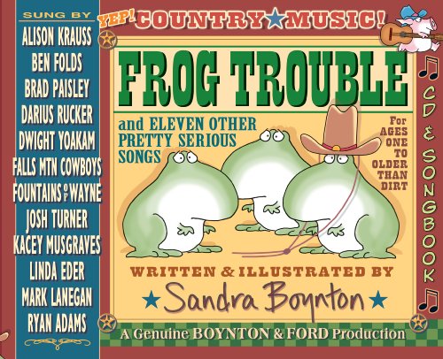 Book Cover Frog Trouble: . . . And Eleven Other Pretty Serious Songs