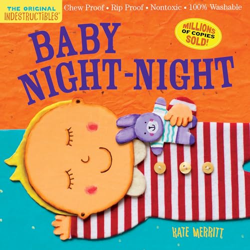 Book Cover Indestructibles: Baby Night-Night: Chew Proof Â· Rip Proof Â· Nontoxic Â· 100% Washable (Book for Babies, Newborn Books, Safe to Chew)