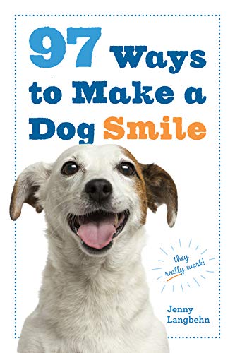 Book Cover 97 Ways to Make a Dog Smile