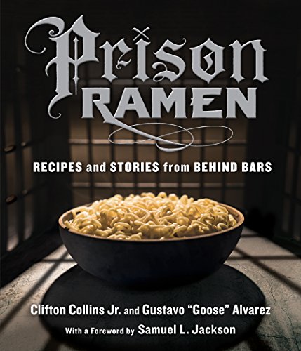 Book Cover Prison Ramen: Recipes and Stories from Behind Bars