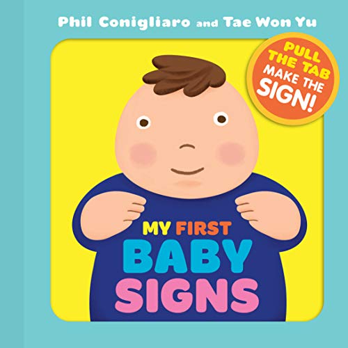 Book Cover My First Baby Signs: (Baby Sign Language Book, Pull Tabs, Early Vocabulary, First Words)