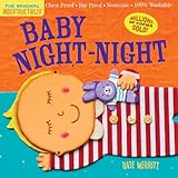 Indestructibles: Baby Night-Night: Chew Proof · Rip Proof · Nontoxic · 100% Washable (Book for Babies, Newborn Books, Safe to Chew)
