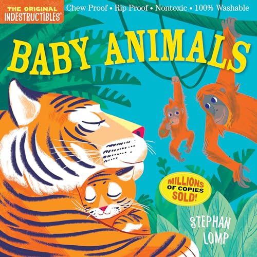 Book Cover Indestructibles: Baby Animals: Chew Proof Â· Rip Proof Â· Nontoxic Â· 100% Washable (Book for Babies, Newborn Books, Safe to Chew)