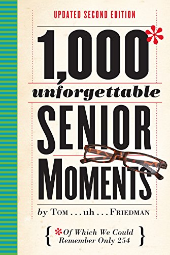 Book Cover 1,000 Unforgettable Senior Moments, 2nd ed.