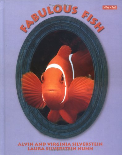 Fabulous Fish (What a pet!)