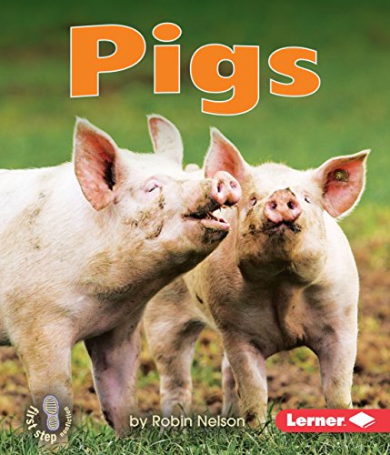 Book Cover Pigs (First Step Nonfiction _ Farm Animals)