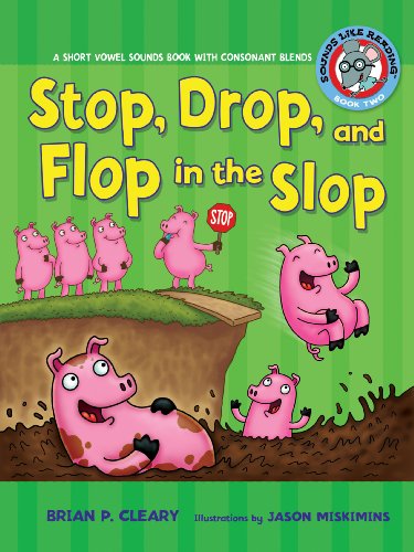 Book Cover Stop, Drop, and Flop in the Slop (Sounds Like Reading)