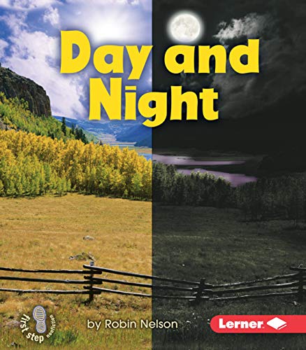 Book Cover Day and Night (First Step Nonfiction)