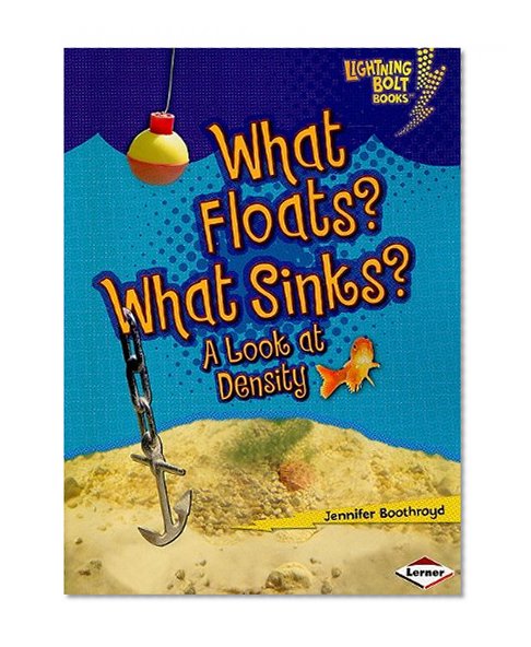 Book Cover What Floats? What Sinks?: A Look at Density (Lightning Bolt Books)