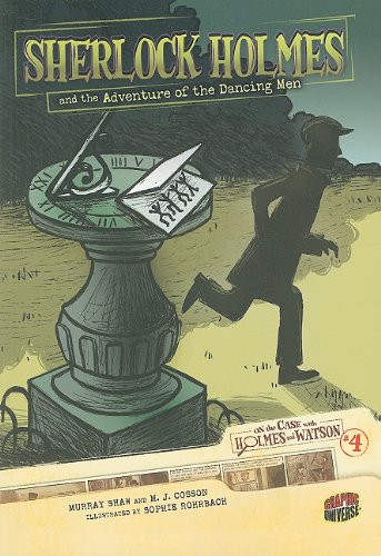 Sherlock Holmes and the Adventure of the Dancing Men (On the Case With Holmes and Watson)