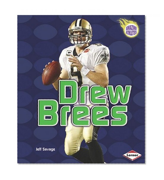 Drew Brees (Amazing Athletes)