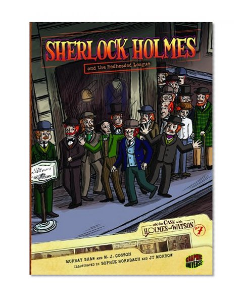 Sherlock Holmes and the Redheaded League (On the Case with Holmes & Watson)