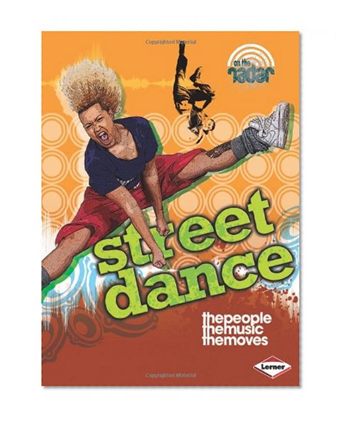 Street Dancing (On the Radar: Dance)