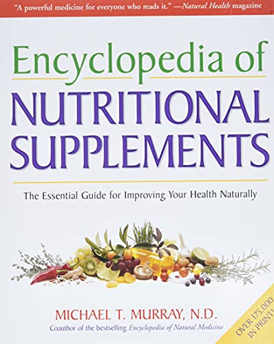 Book Cover Encyclopedia of Nutritional Supplements: The Essential Guide for Improving Your Health Naturally