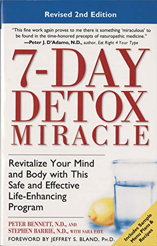 Book Cover 7-Day Detox Miracle, Revised 2nd Edition: Revitalize Your Mind and Body with This Safe and Effective Life-Enhancing Program