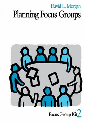 Planning Focus Groups (Focus Group Kit)