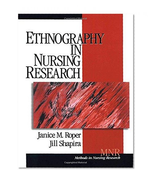 Ethnography in Nursing Research (Methods in Nursing Research)