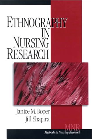 Ethnography in Nursing Research (Methods in Nursing Research)