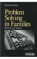 Problem Solving in Families: Research and Practice (Understanding Families series)