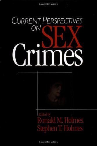 Current Perspectives on Sex Crimes