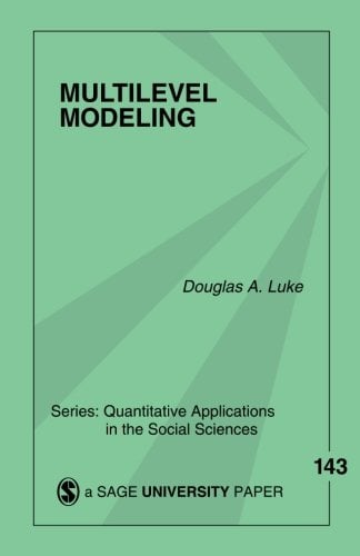 Book Cover Multilevel Modeling (Quantitative Applications in the Social Sciences)
