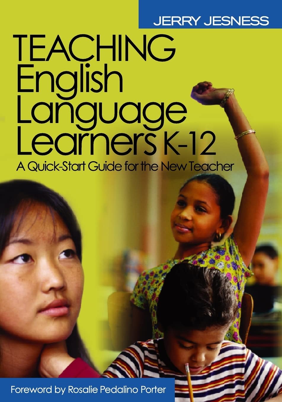 Book Cover Teaching English Language Learners K-12: A Quick-Start Guide for the New Teacher